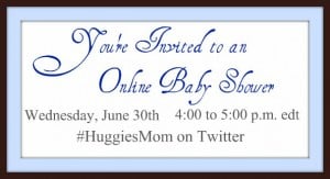 Online Baby Shower with #HuggiesMom Wednesday