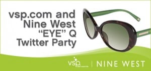 VSP.com and Nine West “EYE” Q Twitter Party